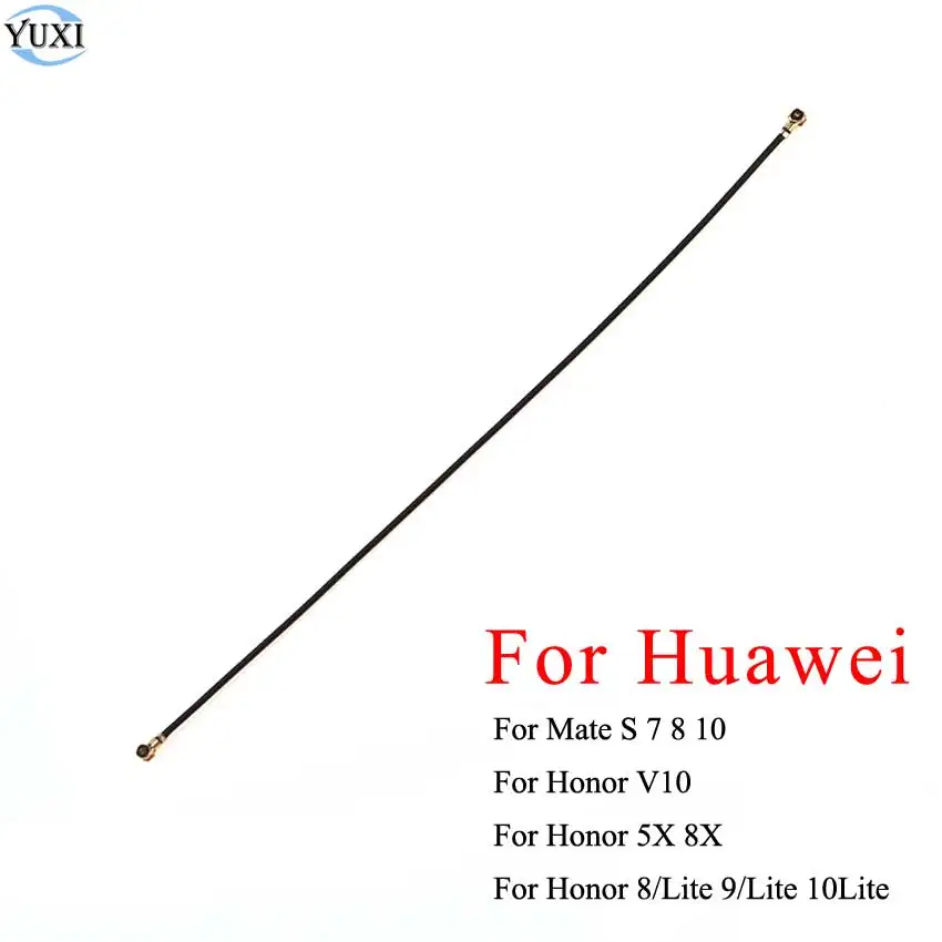 YuXi Wifi Antenna Signal Flex Cable Ribbon Replacement For Huawei Honor 8 9 10 Lite V10 5X 8X Mate 7 8 10 S cell phone