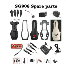 SG-906 SG906 RC Drone Quadcopter Spare Parts motor arm set blades body shell GPS module Receiving board camera control