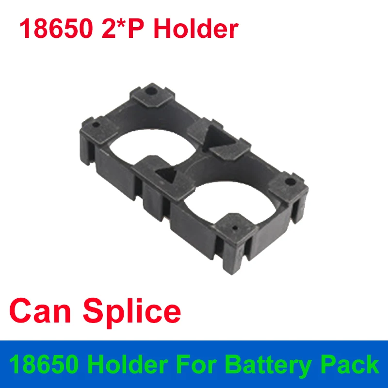18650 حامل 2P 3P يمكن لصق 1S2P 1S3P 2S1P 3S1P 18650 18500 18450 18400 قوس خلية ل DIY LiFePO4 بطارية أيون الليثيوم حزمة