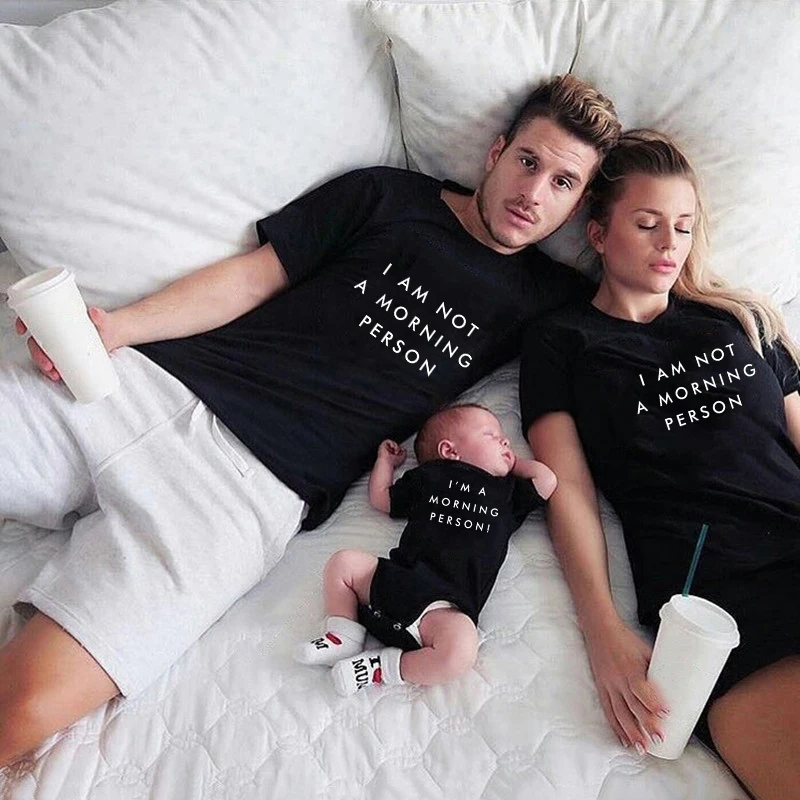 

Family Look I Am Not A Morning Person and I'm A Morning Person Mother Kids Baby Family Matching Clothes Dad Mom and Me Tshirts