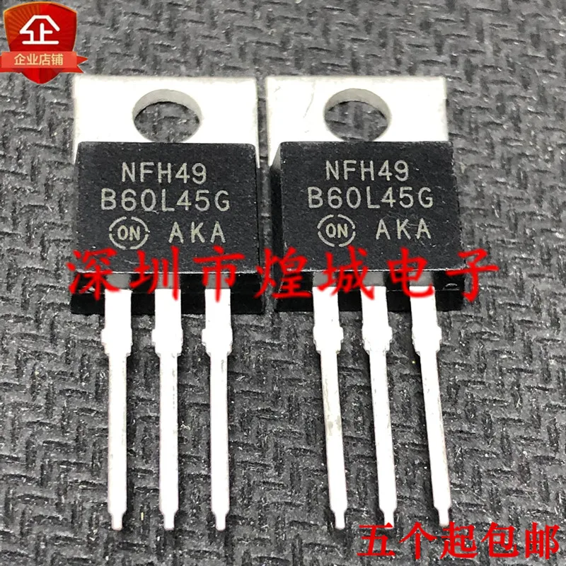 5PCS/Lot  B60L45G ½ TO-220 45V 60A 5