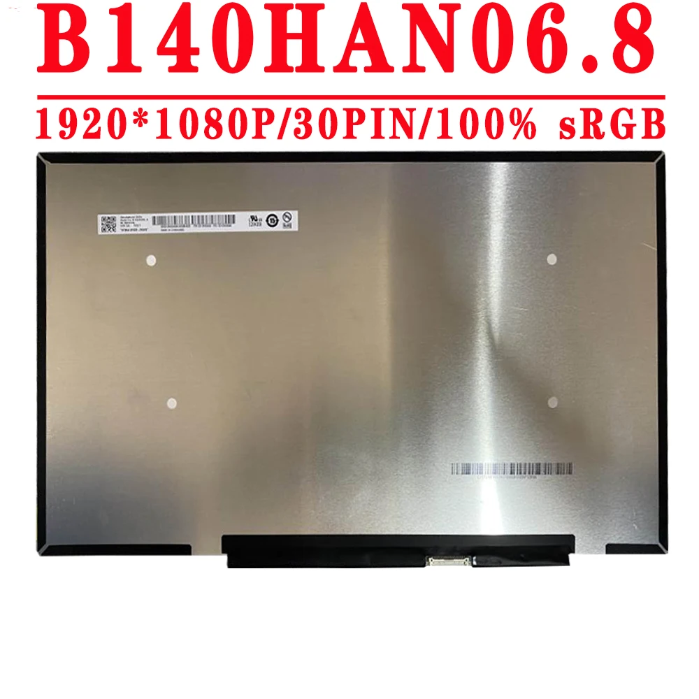 

FRU 5D10W69926 P/N SD10W69933 B140HAN06.8 B140HAN06.2 Original 14 inch 1920X1080IPS FHD EDP 30PIN 100% sRGB 300 cd/m² 60Hz LCD