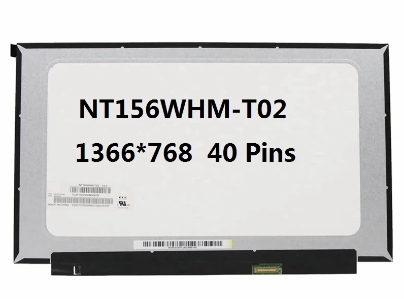 

15.6'' Laptop LCD Touch Screen NT156WHM-T02 V8.0 NT156WHM-T02 B156XTK02.1 HD 1366*768 EDP 40 Pins