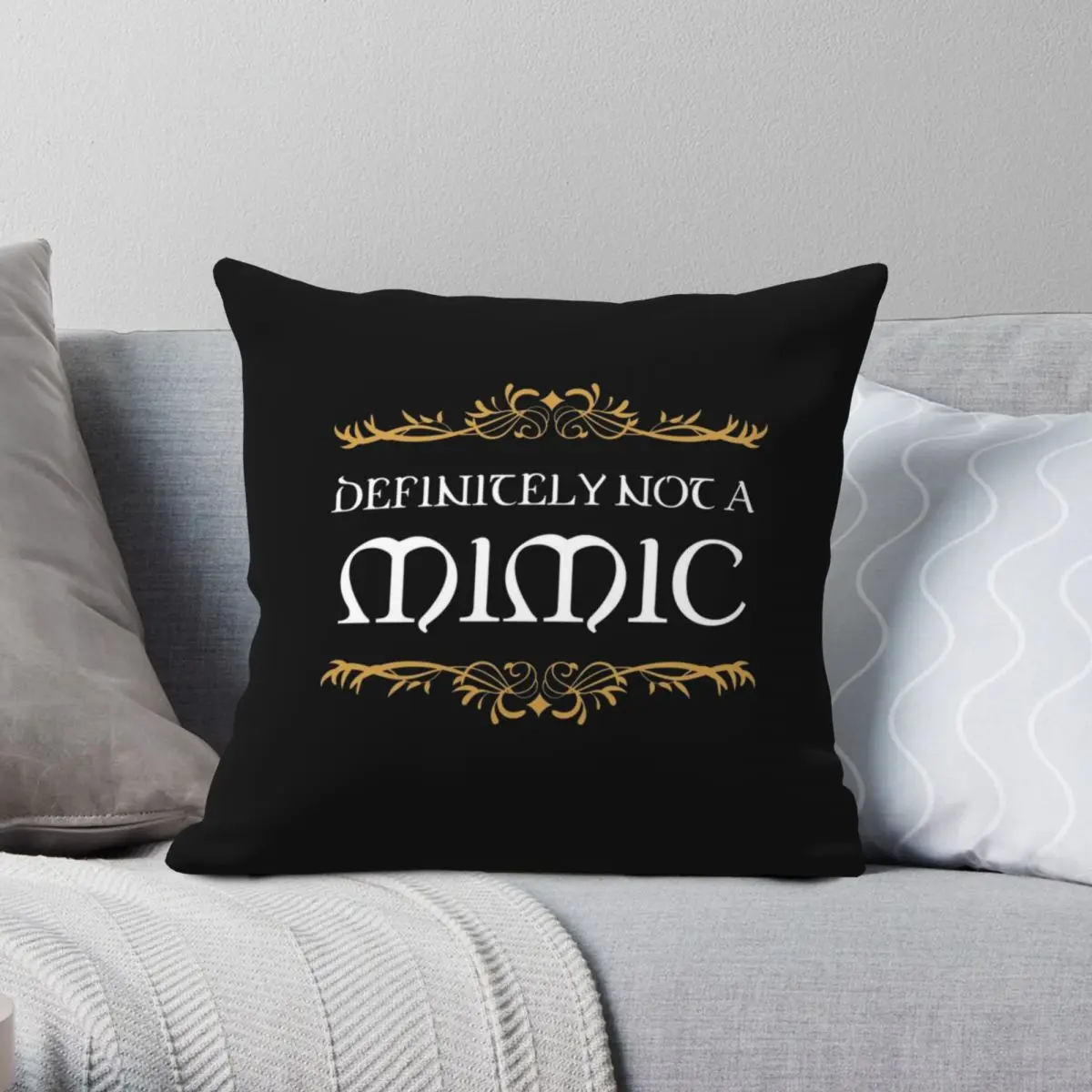 Definitely Not A Mimic Tabletop RPG Addict Square Pillowcase Polyester Linen Velvet Printed Zip Decor Sofa Cushion Cover