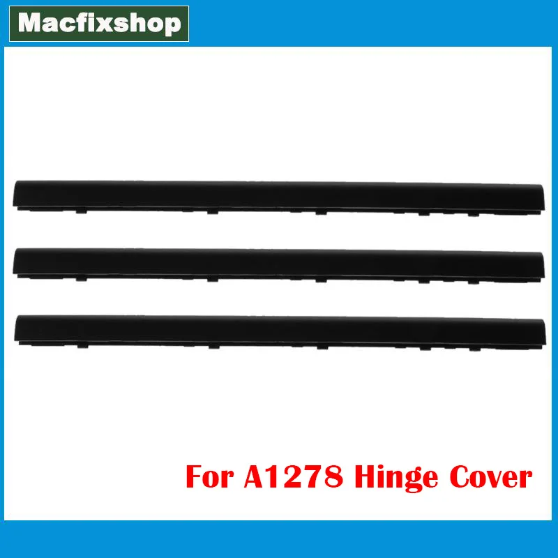 Original NEW A1278 Hinge Clutch Cover For Macbook Pro Unibody A1278 13 inch Clutch Shaft Cap 2008 2009 2010 2011 2012 Year