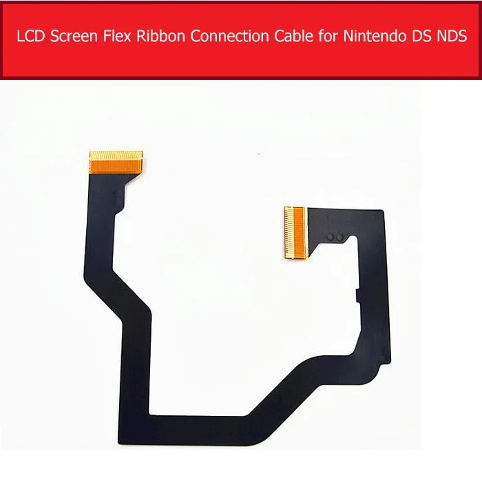 

100% Genuine LCD Display Flex Cable For Nintendo DS NDS LCD Screen Connect Flex Ribbon Cable Replacement Repair Parts