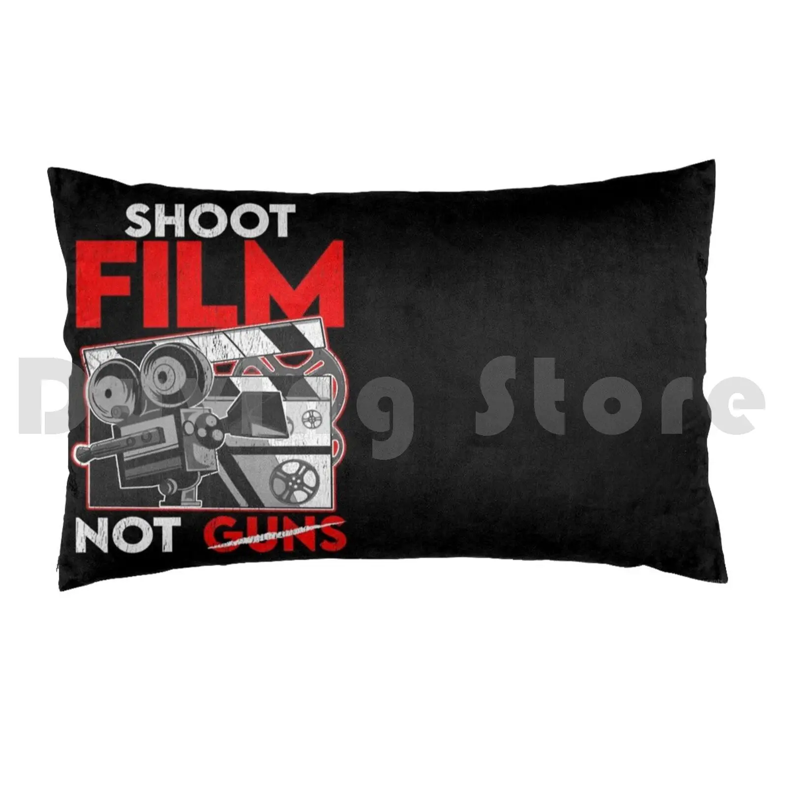 Shoot Film Not Guns Peaceful Filmmaker Director Pillow Case DIY 50*70 Shoot Film Not Guns Shooting Film Shoot