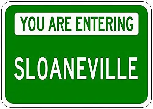 

Metal Signs You are Entering Sloaneville - Customized Sloane Lastname - 8X12 Novelty Tin Sign