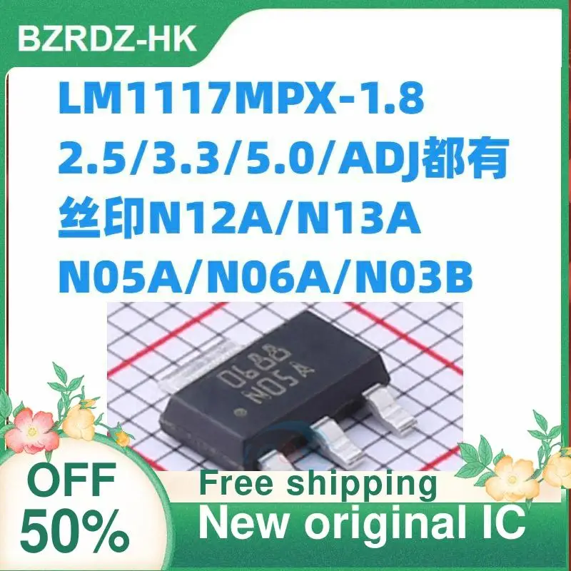 40PCS  LM1117MPX-1.8/2.5/3.3/5.0/ADJ N12A/N13A/N05A/N06A/N03B Linear regulator patch sot223 New original IC