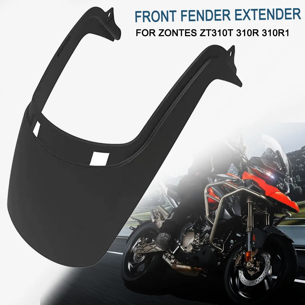 Motorcycle 310T 310R 310R1 Lengthen Front Fender Splash Guard For Zontes ZT310T ZT310R ZT310R1