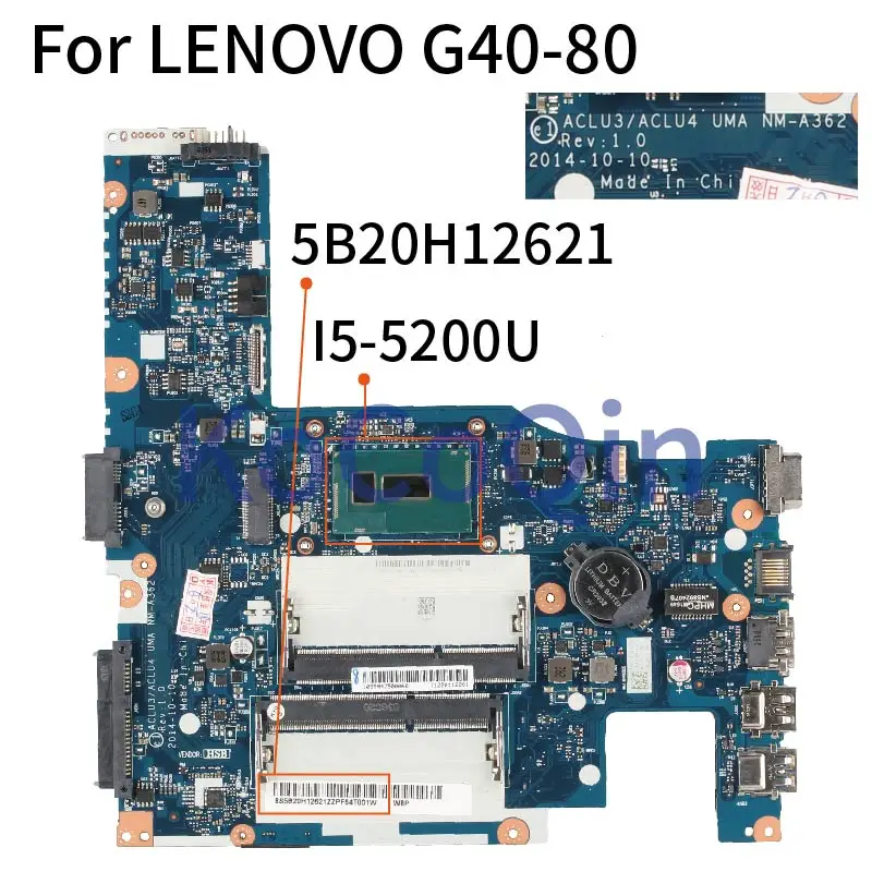 

5B20H12621 ACLU3/ACLU4 UMA NM-A362 NM-A272 For LENOVO G40-80 G40-70 Core I5-5200U 14 Inch Laptop motherboard Mainboard