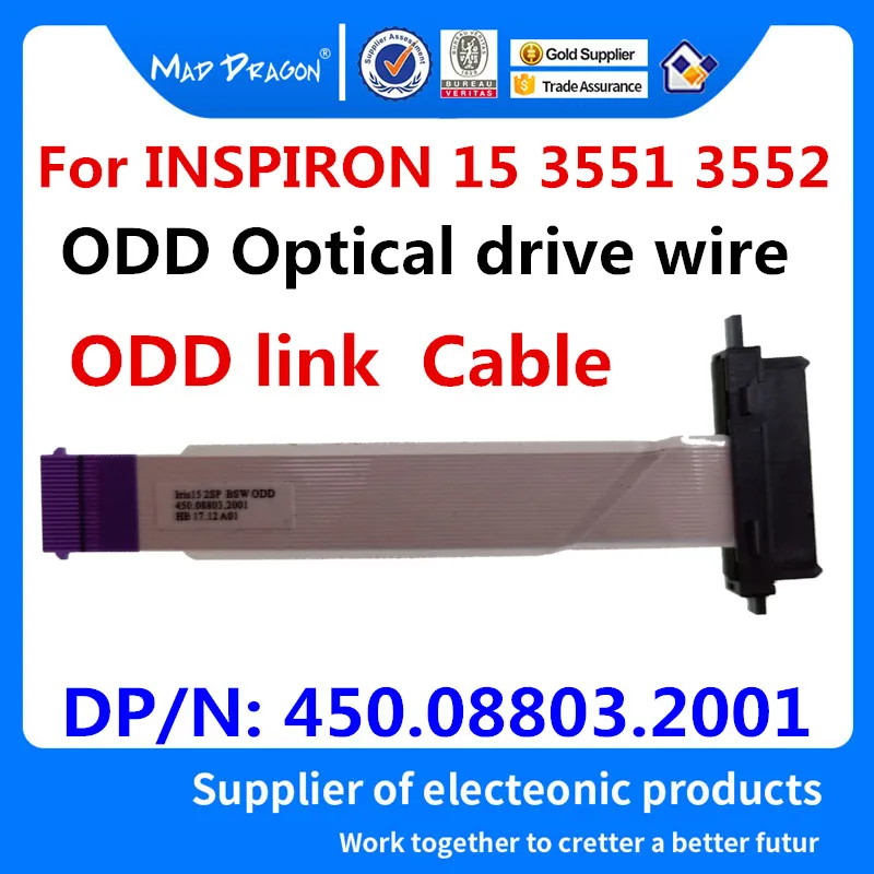 

MAD DRAGON Brand Laptop new Optical Drive Connector and Ribbon Cable ODD Cable for Dell INSPIRON 15 3551 3552 450.08803.2001