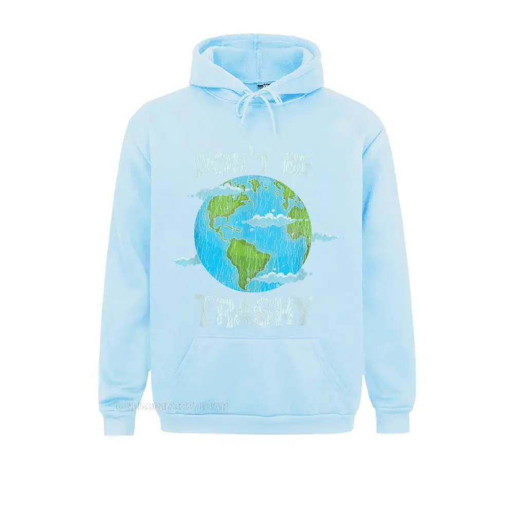 Vintage Don't Be Trashy Recycle Save Our Earth Climat Change Hoodie Sweatshirts Funky Party Man Hoodies Preppy Clothes