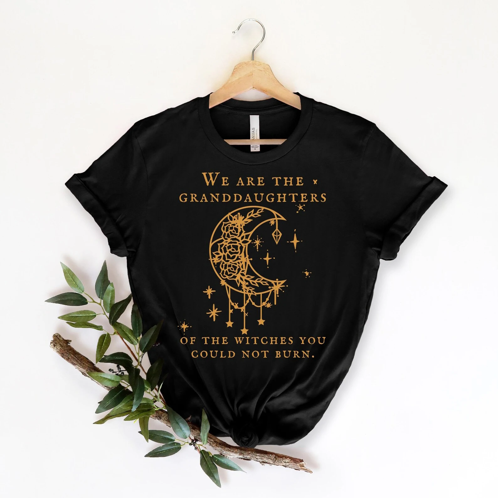 We Are The Granddaughters of The Witches You Could Not Burn Salem Witch Shirt Graphic Witchy Clothing Feminist Mystical Shirt