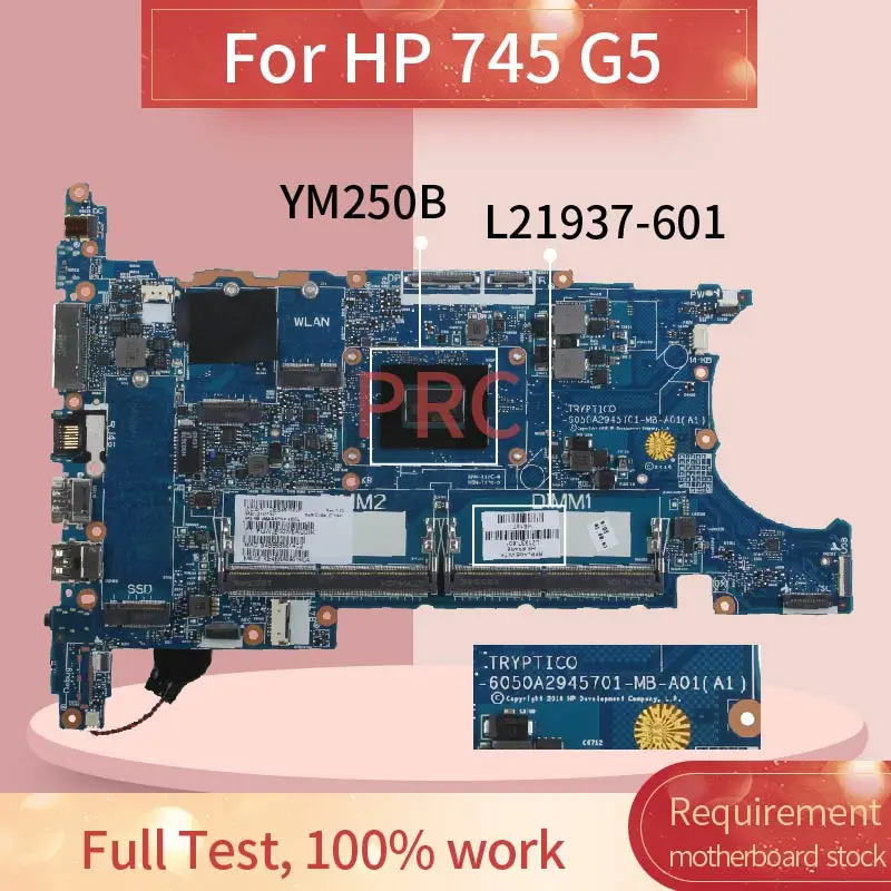 

L21937-601 для HP 745 G5 YM250B L21937-001 6050A2945701 DDR3 Материнская плата для ноутбука