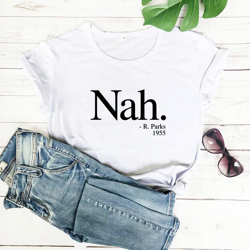 Nah R. Parks 2020 New Arrival Summer 100%Cotton Casual Funny T Shirt Black Lives Matter Shirt Freendom Shirt Black History Month