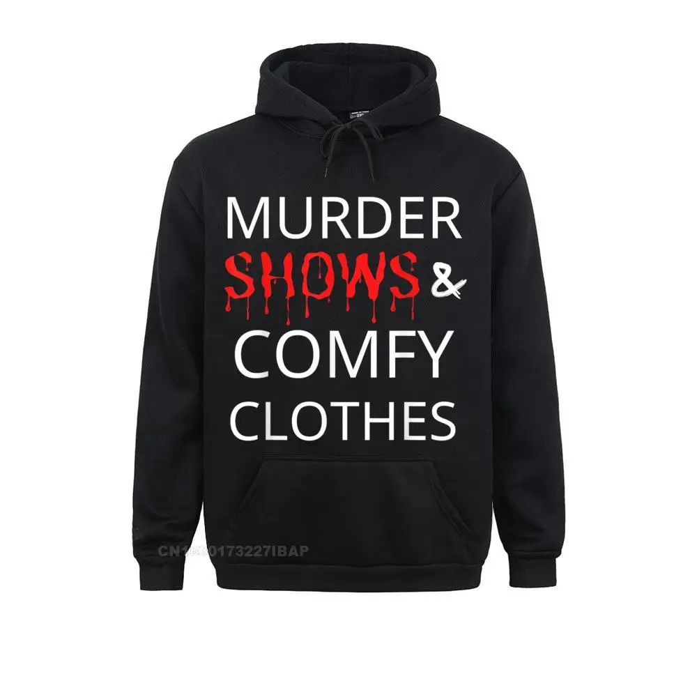 

Murder Shows And Comfy Clothes Novelty Mother Day Men's Hoodies Outdoor Sportswears Retro Long Sleeve Sweatshirts