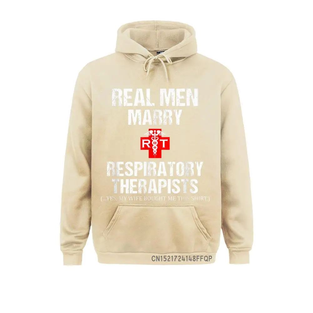 Real Men Marry Respiratory Therapists Hoodie Sweatshirts For Women Long Sleeve Winter Hoodies New Design Winter Clothes Custom