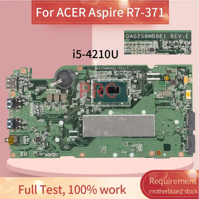 For ACER Aspire R7-371 i5-4210U Notebook Mainboard DA0ZS8MB8E1 SR1EF Laptop Motherboard