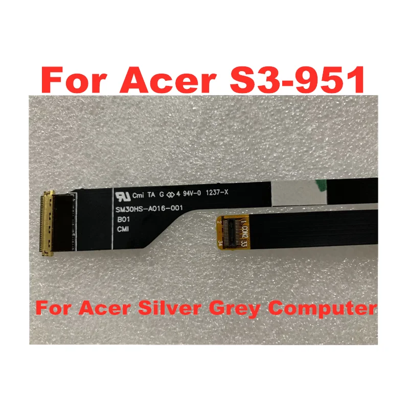 Acer M2346 cable for Acer S3-391 S3-951 B133XW03 V.3 B133XTF01.0 40pins buckle