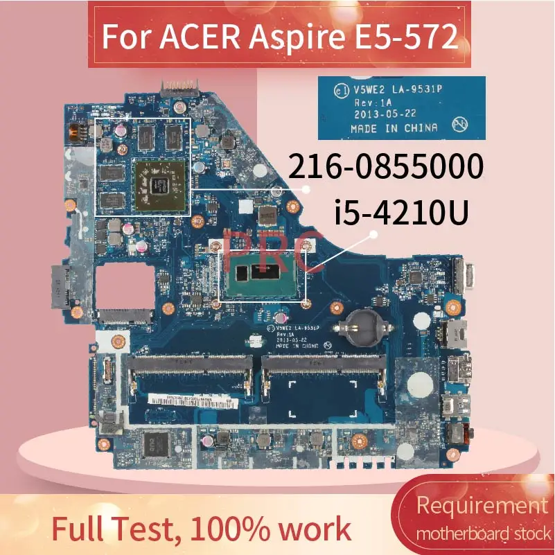 

For ACER Aspire E5-572 i5-4210U Notebook Mainboard LA-9531P SR1EF 216-0855000 2GB DDR3 Laptop Motherboard