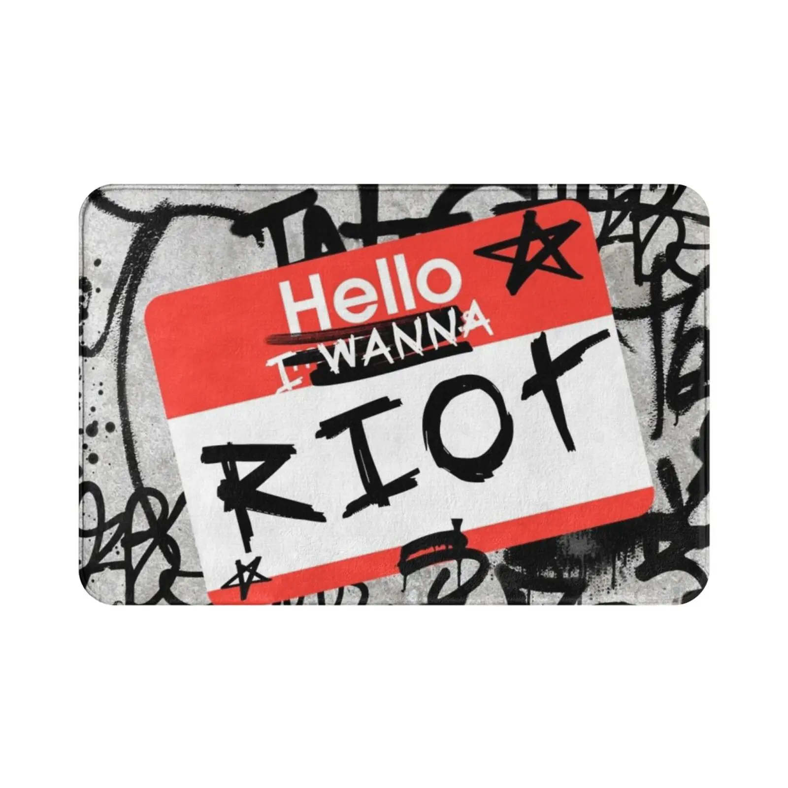 Hello , I Wanna Riot Carpet Mat Rug Cushion Soft Non-Slip Graffiti Trashy Concrete Marker Wall Punk