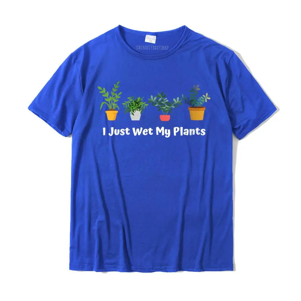 Womens I Just Wet My Plants Funny Gardening Gardener Succulent T-Shirt T Shirt Graphic Printed Cotton Men Top T-shirts Funny