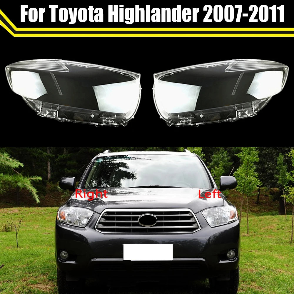 

Light Caps For Toyota Highlander 2007 2008 2009 2010 2011 Transparent Lampshade Lamp Shade Front Headlight Cover Glass Shell