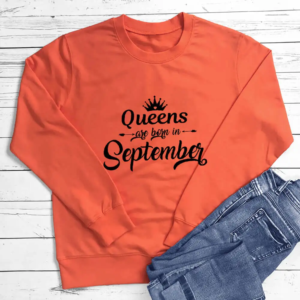 

Born in September Birthday Sweatshirt New Arrival Funny Casual 100%Cotton Long Sleeve Tops Birthday Party Tops Gift for Her