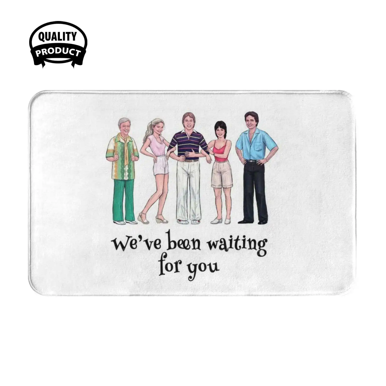 We'Ve Been Waiting For You Soft Cushion Home Carpet Door Mat Car Rug Threes Company Jack Tripper Janet Wood Ralph Furley Don