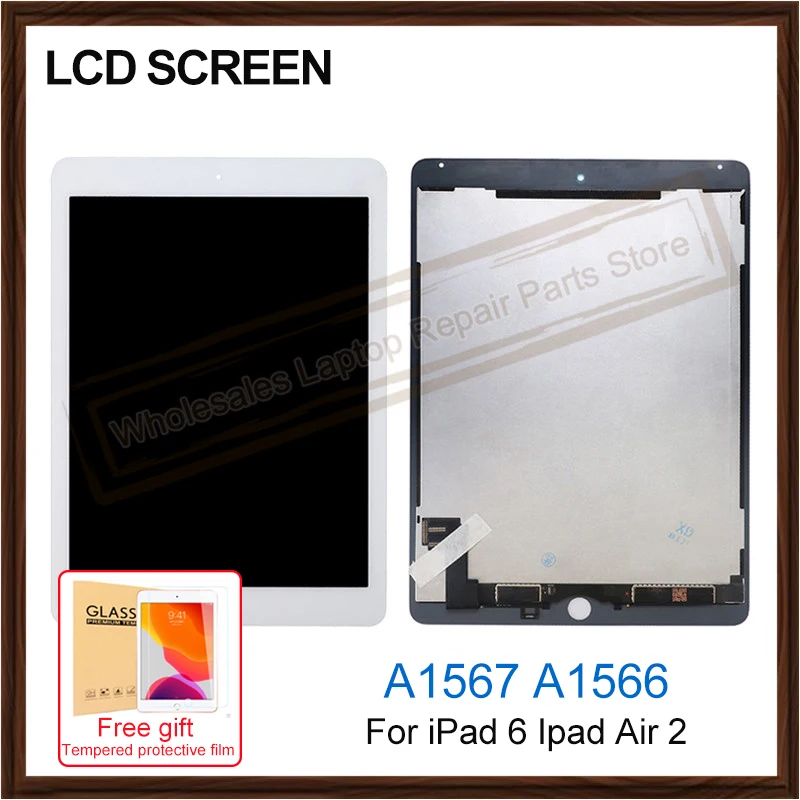 

9.7" LCD Screen For Apple iPad 6 Ipad Air 2 A1567 A1566 LCD Touch Screen Dispaly Digitizer Assembly Replacement