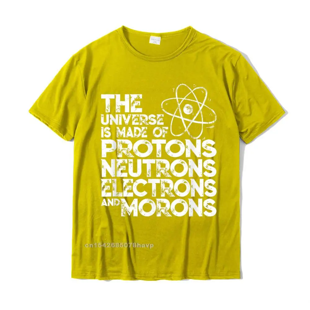 Funny Vintage Physics Joke Design - The Universe Is Made Of T-Shirt Coupons Youth Tshirts Design Tops Shirt Cotton Casual