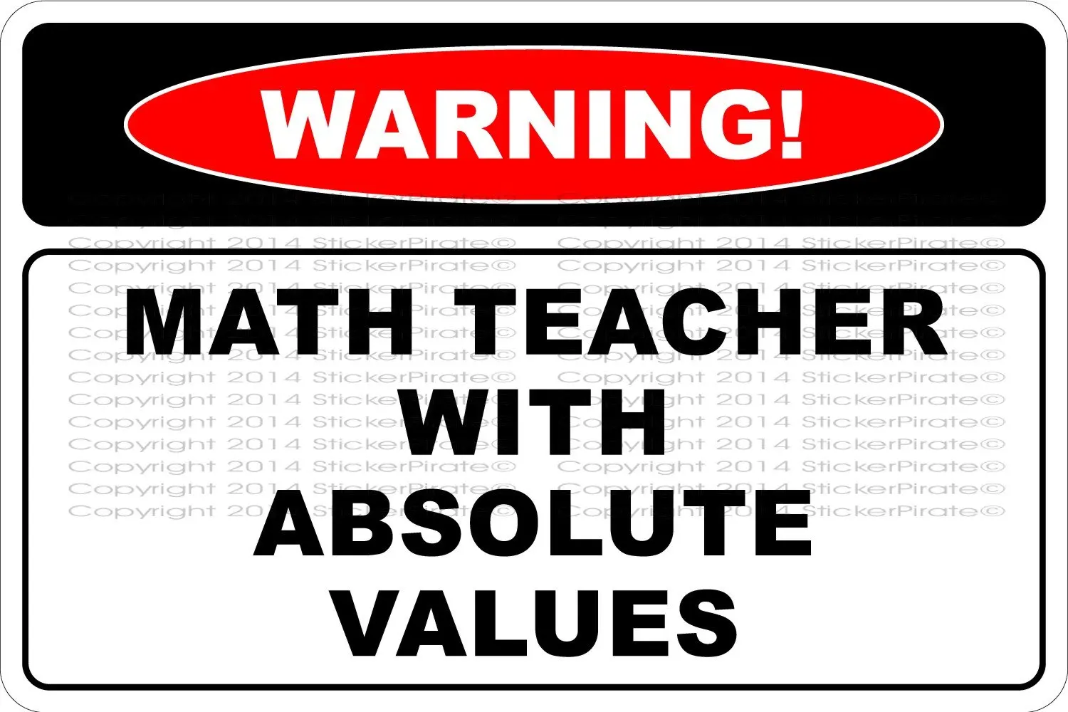 Warning Math Teacher with Absolute Values 8" x 12" Metal Novelty Sign Aluminum NS 656