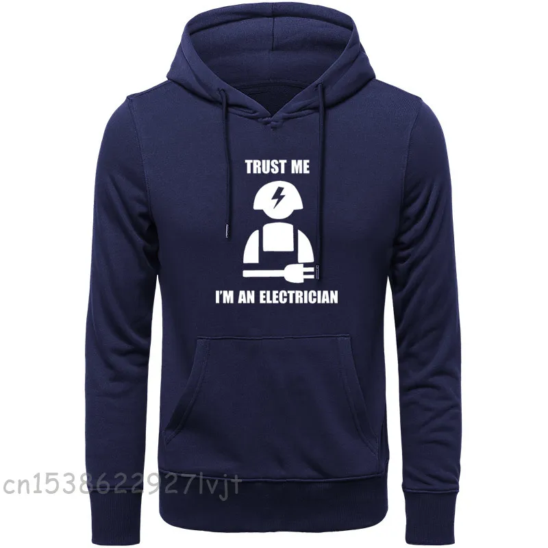 New Trust Me I\'m An Electrician Electric Present Men Funny Harajuku Sweatshirt Camisa Streetwear Camisetas Hoodies Sweatshirts