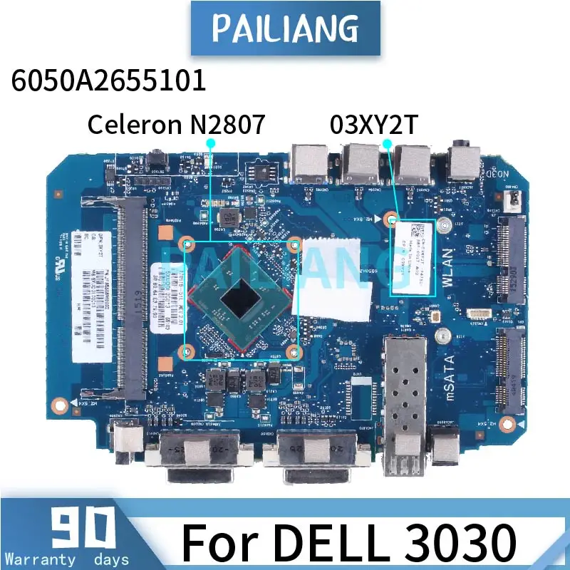 

For DELL 3030 Celeron N2807 Laptop Motherboard 03XY2T 6050A2655101 SR1W5 DDR3 Notebook Mainboard