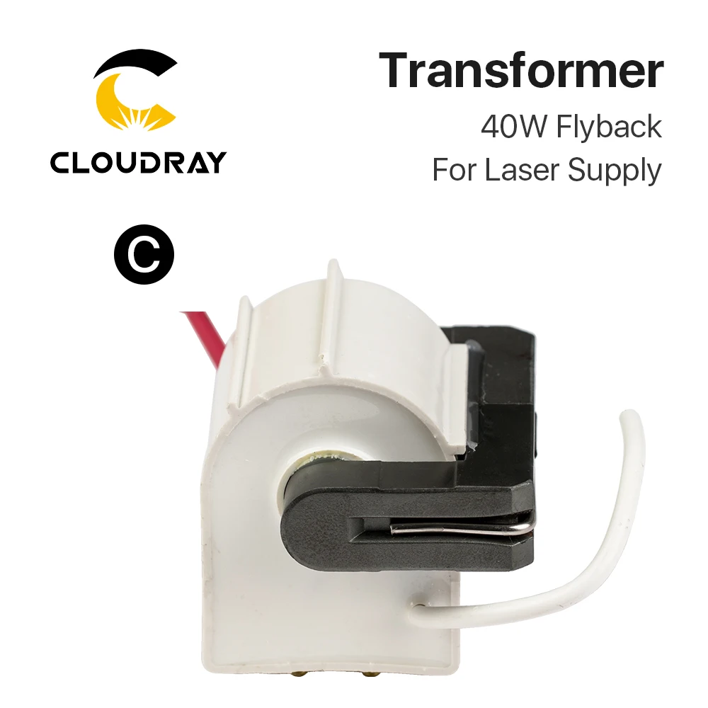 Cloudray – transformateur Flyback haute tension 40W, modèle C pour alimentation Laser CO2 40W