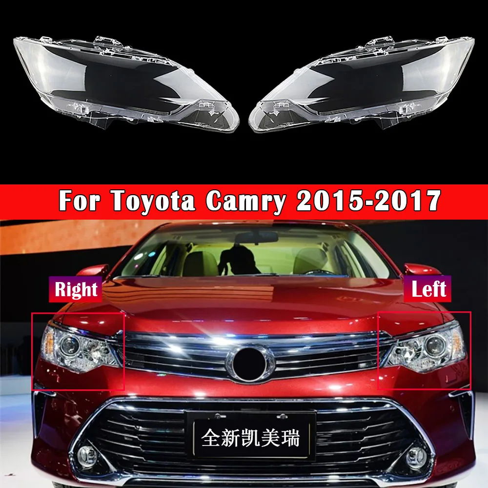 

For Toyota Camry 2015 2016 2017 Transparent Headlight Cover Headlamp Lens Shell Replace Original Lampshade Plexiglass