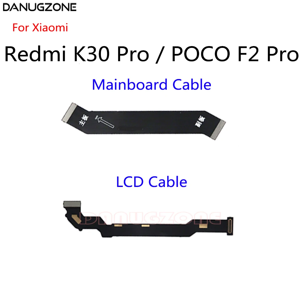 For Xiaomi Redmi K30 PRO 5G Mi Pocophone POCO F2 Pro LCD Display Connect Main Motherboard Flex Cable