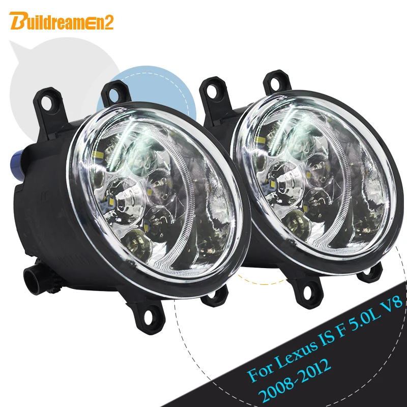 Buildreamen2 For Lexus IS F 5.0L V8 2008-2012 Car Styling H8 H11 LED Light Fog Light DRL Daytime Running Light 12V DC 1 Pair