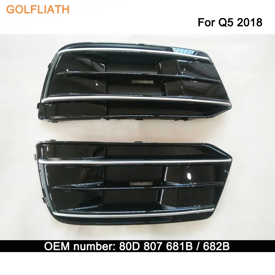 

Replacement front bumper grille grill side fog light lamp cover Trim For Audi Q5 2018 80D 807 681B/682B
