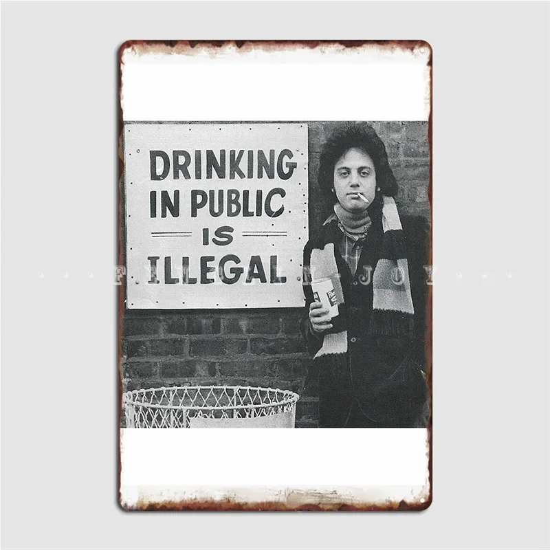 Drink-In-Public-Is-Illegal Metal Plaque Poster Custom Poster Garage Club Club Party Tin Sign Posters