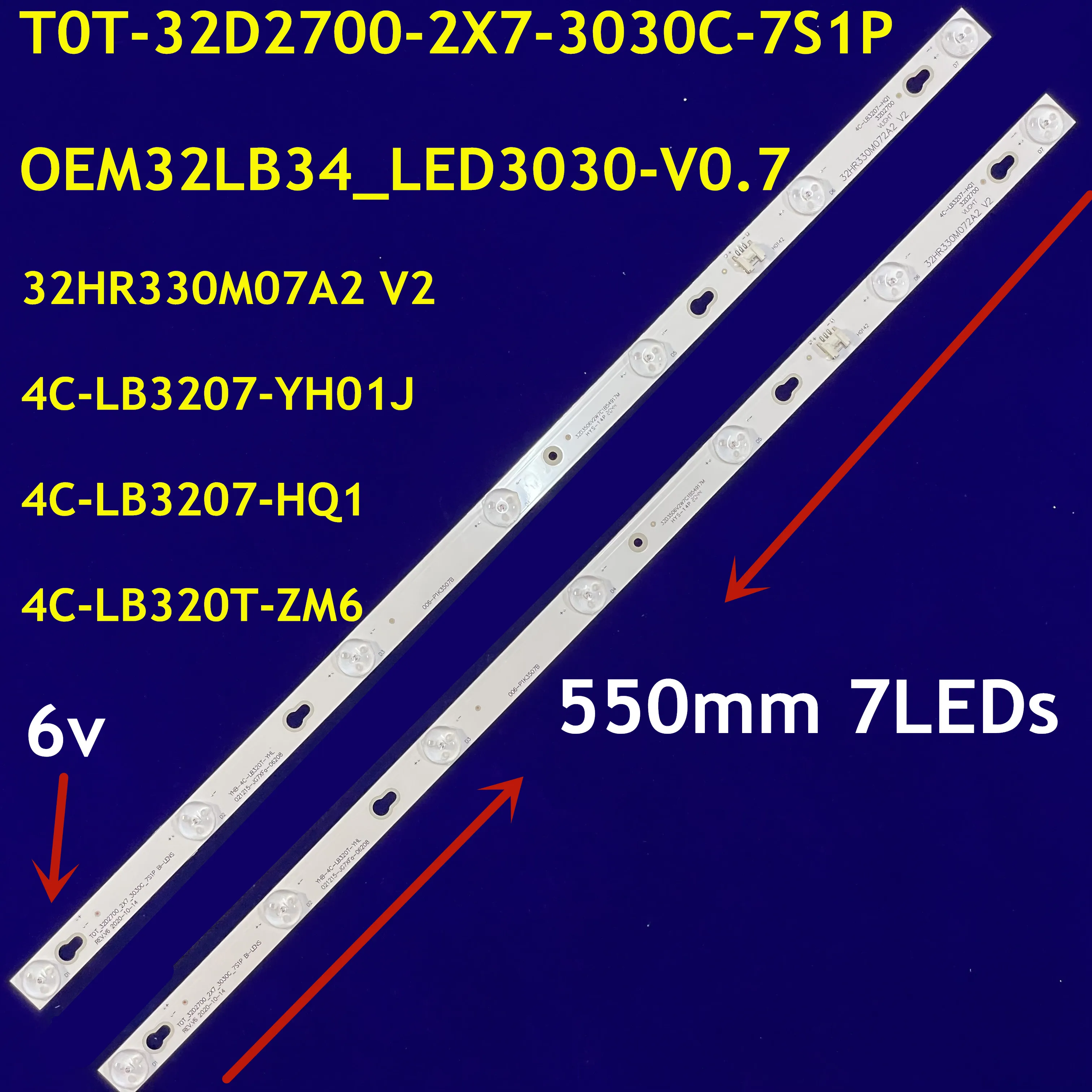 

LED Strip 7lamps 4C-LB3207-HQ1 TOT-32D2700-2X7-3030C-7S1P Y32G33 L32S4700 L32s4700s L32F3800A LE32D99 D32A810 B32A739 LVW320CSOT