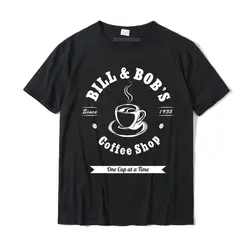 Bill And Bob's Coffee Shop AA Recovery Gift Short Sleeve T-Shirt Cotton Funny Tops Shirts New Coming Man T Shirts Casual