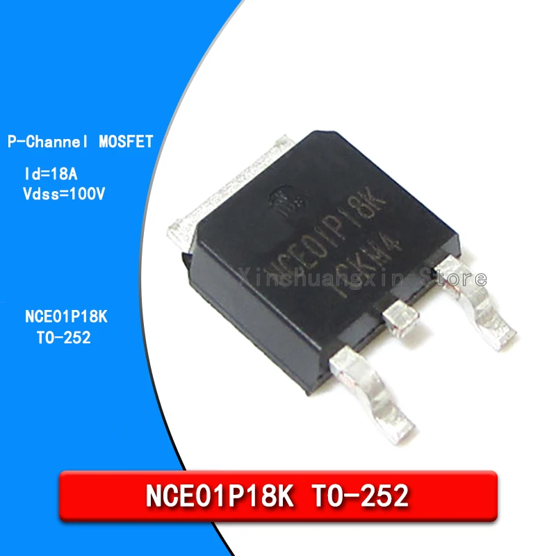 Original NCE01P18K P-kanal 18A100V SMD ZU-252 MOSFET field effect transistor