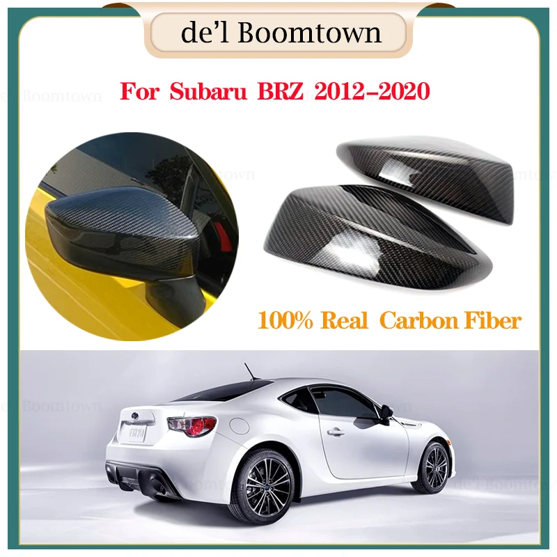 

New Car 100% Real Carbon Fiber Side Wing Mirror Cover Rear-View Replacement For Subaru BRZ 2012-2020