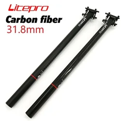 Litepro-Fibra De Carbono Espigão para Brompton Bicicleta Dobrável, Assento de Bicicleta, 31.8mm * 580mm