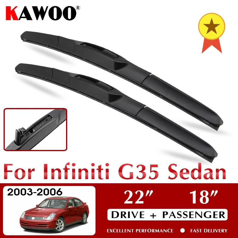 

KAWOO Wiper Car Wiper Blades For INFINITI G35 Sedan 2003-2006 Windshield Windscreen Front Window Accessories 22"+18" LHD RHD