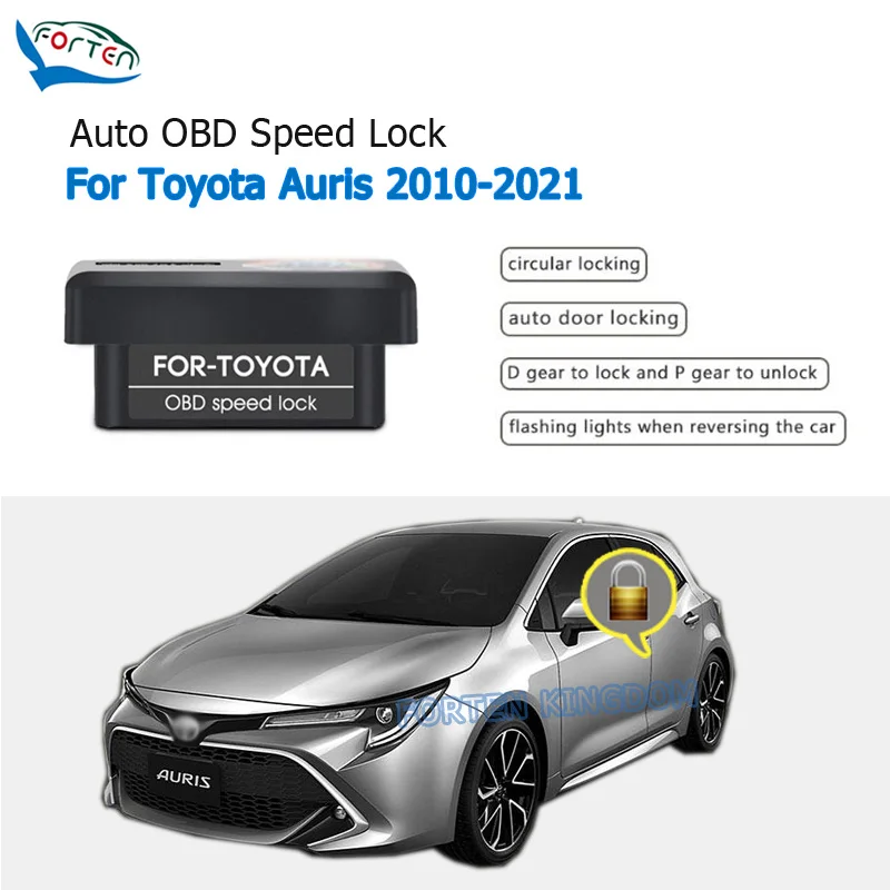 Forten Kingdom Car Auto OBD Plug And Play Speed Lock & Unlock Device 4 Door For Toyota Auris 2010-2021