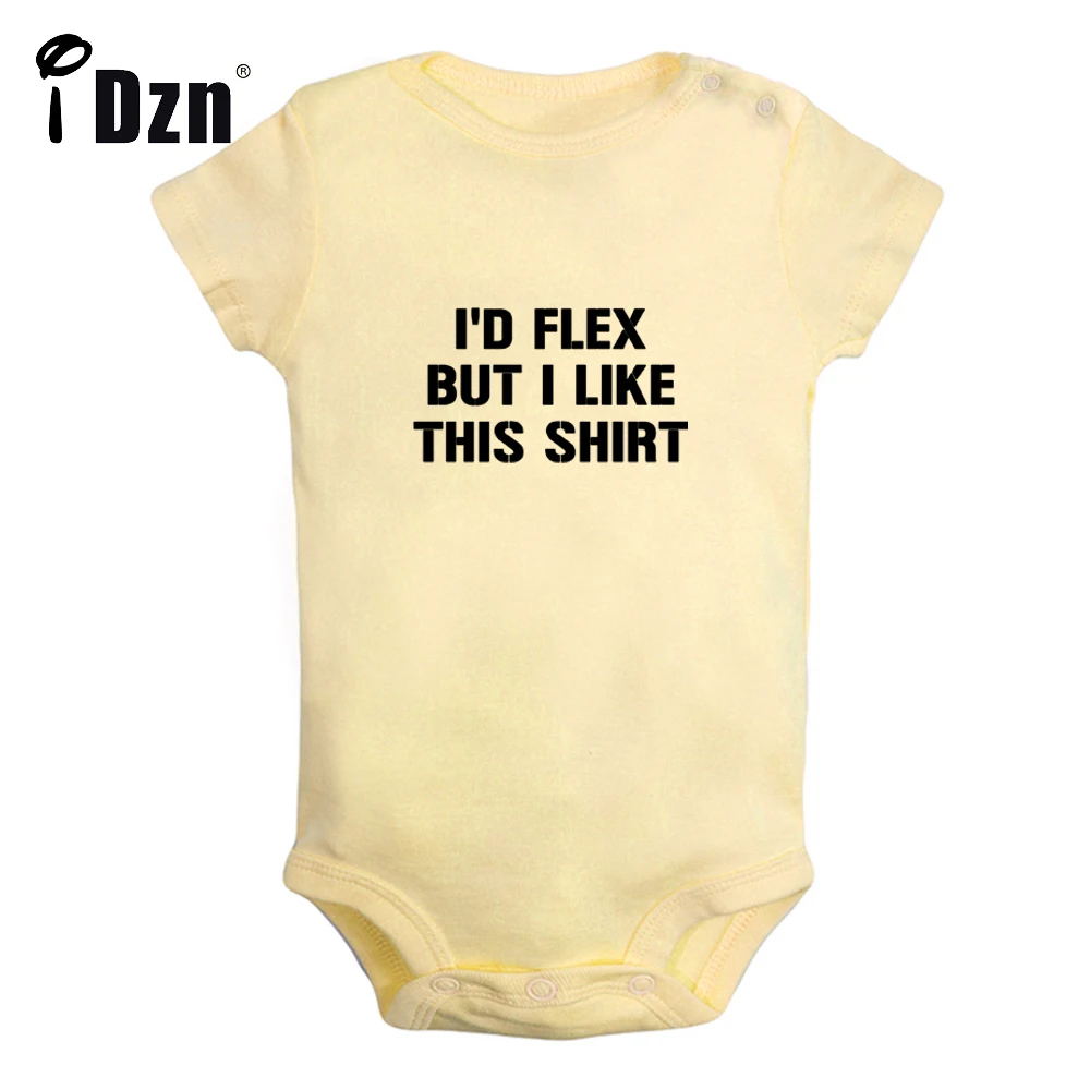 I'd Flex but I Like This Shirt Cute Baby Bodysuit Funny Printed Clothing Baby Boys Cotton Rompers Baby Short Sleeves Jumpsuit