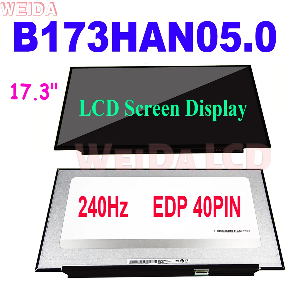 17,3 "Für B173HAN05.0 LCD Screen Display 240Hz FHD 1920x1080 EDP 40PIN Original IPS LED LCD Screen Display Panel 100% sRGB